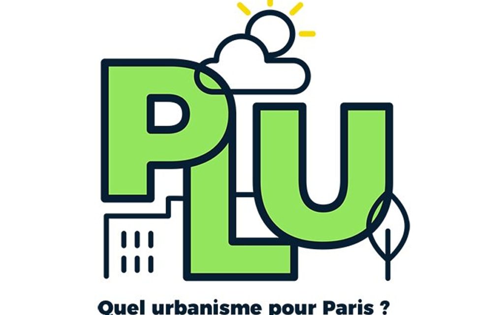 Elaboration du PLU bioclimatique de la Ville de Paris Elaboration du PLU bioclimatique de la Ville de Paris